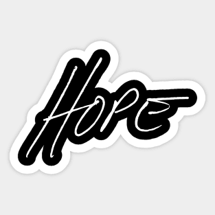 Hope - Jensen Ackles Handwriting - white font Sticker